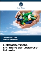 Elektrochemische Entladung der Leclanché-Salzzelle 6203390720 Book Cover