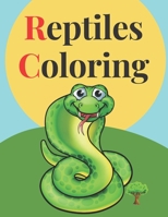 Reptiles Coloring: Best Birthday Gift Ideas for Boys and Girls, Activity Book Ages 3-8 (Activity Books for Kids). B08C4C3YRR Book Cover