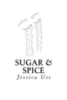 Sugar & Spice 1533028230 Book Cover