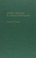 Lionel Trilling: An Annotated Bibliography (Garland Reference Library of the Humanities) 082407128X Book Cover