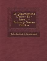 Le Département D'eure- Et -loire... 0274990970 Book Cover