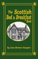 Scottish Bed and Breakfast Book: Country and Tourist Homes, Farms, Guesthouses, Inns (Scottish Bed & Breakfast Book) 1589802918 Book Cover