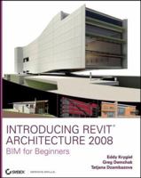 Introducing Revit Architecture 2008 0470126523 Book Cover