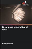 Risonanza magnetica al seno (Italian Edition) 6208570530 Book Cover