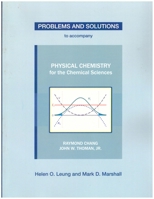 Problems and Solutions to Accompany Physical Chemistry for the Chemical Sciences by Chang & Thoman 1938787692 Book Cover