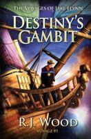 Destiny's Gambit 1514277735 Book Cover