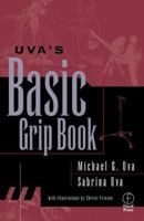 Uva's Basic Grip Book 0240804856 Book Cover