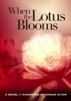 When the Lotus Blooms 098387655X Book Cover