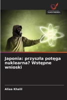 Japonia: przyszla potęga nuklearna? Wstępne wnioski 6202453621 Book Cover
