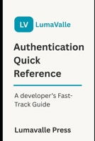 Authentication Quick Reference B0FGW45ZBC Book Cover