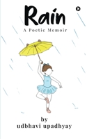 Rain: A Poetic Memoir B0CK2ZSMDN Book Cover