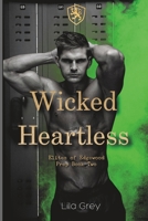 Wicked Heartless: Elites of Edgewood Prep Book 2 B0CCCSTPLQ Book Cover