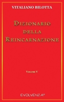 Dizionario della Reincarnazione - Vol. 5 (Evolvenza) (Italian Edition) B0G4VN4PRX Book Cover