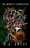 Isle of Redemption: A dark MM mafia romance (The Moretti Chronicles) 908354625X Book Cover