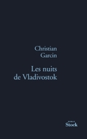 Les Nuits de Vladivostock 2234071607 Book Cover
