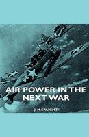 Air Power in the Next War 1249920752 Book Cover