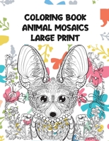 Animal Mosaics Coloring Book - Large Print - Elephants B09BZJKDKR Book Cover