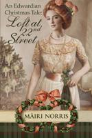 An Edwardian Christmas Tale: Loft At 22nd Street 1503249913 Book Cover