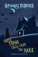 Some Thing Calls from the Dark B0CH2BPGBK Book Cover