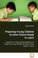Preparing Young Children to Enter School Ready to Learn 3639105699 Book Cover