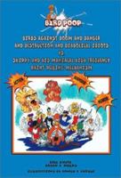 Birds Against Doom and Danger and Destruction and Diabolical Idiots Vs. Skippy and His Maniacal Paint Peeling Mechanism 1553950747 Book Cover