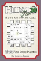 Hidato Fun 30: 203 New Logic Puzzles 1727166094 Book Cover