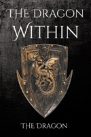 The Dragon Within 1684987598 Book Cover