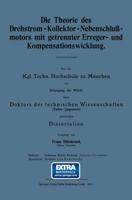 Die Theorie Des Drehstrom-Kollektor-Nebenschlussmotors Mit Getrennter Erreger- Und Kompensationswicklung 3662239361 Book Cover