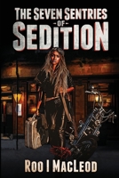 The Seven Sentries of Sedition B08ZVTDPQM Book Cover