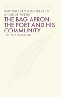 The Bag Apron: The Poet and His Community 1910820164 Book Cover