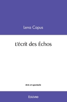 L'écrit des Échos 2414560851 Book Cover