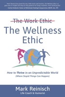The Wellness Ethic: How to Thrive in an Unpredictable World (Where Stupid Things Can Happen) B0F8PP2VKB Book Cover