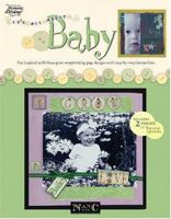 Its All About Baby (Memories in the Making) 1574864149 Book Cover