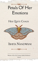 Petals of Her Emotions: Her Quite Chaos 937510799X Book Cover