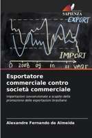 Esportatore commerciale contro società commerciale 6206392775 Book Cover