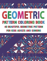 Geometric Pattern Coloring Book: Simple Geometric Patterns Coloring Book Beautiful Pattern Geometric Vol-93 B096TL8R4D Book Cover