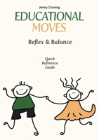 Educational Moves: Reflex & Balance Quick Reference Guide 064544460X Book Cover