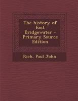 The History of East Bridgewater 1016086458 Book Cover