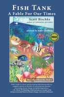 FISH TANK: A Fable for Our Times 0982594712 Book Cover