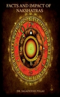 Facts and Impact of 27 Nakshatras B0BQJ4KWDF Book Cover
