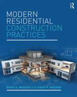 Modern Residential Construction Practices 1138284890 Book Cover