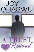 A Trust Restored - A Christian Suspense - Book 7 1393155022 Book Cover