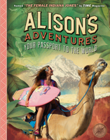 Alison's Adventures: Your Passport to the World 1529120195 Book Cover