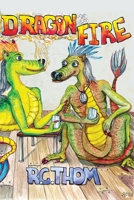 Dragon Fire 173214592X Book Cover