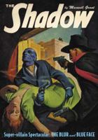 The SHADOW Volume 109 : The Blur and Blue Face 160877211X Book Cover
