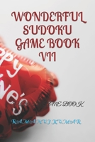 WONDERFUL SUDOKU GAME BOOK VII: SUDOKU GAME BOOK B0BDXLYPN6 Book Cover