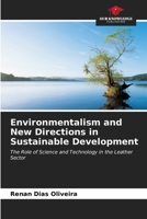 Environmentalism and New Directions in Sustainable Development 6207126025 Book Cover