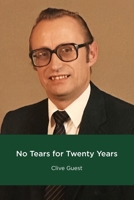No Tears for Twenty Years B0DTKNNC63 Book Cover