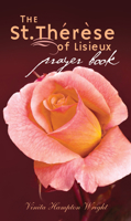 The St. Therese of Lisieux Prayer Book 1557255784 Book Cover
