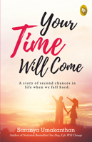 Your Time Will Come 9354400701 Book Cover
